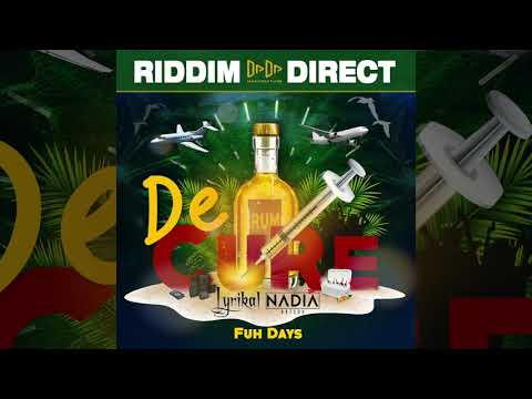 Lyrikal x Nadia Batson - Fuh Days (De Cure Riddim)