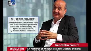 Deha Tv Mustafa Semerci Denizli Seçim Programı
