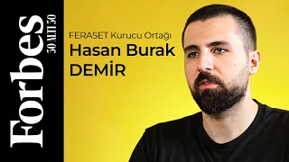 "FERASET'in üç dönüm noktası var" - FERASET Kurucu Ortağı Hasan Burak Demir