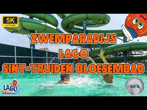 LAGO Sint-Truiden Bloesembad Zwemparadijs 4K 60fps