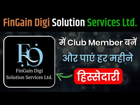 FinGain Digi Solution Services Ltd. | Join Associate Business Partner & Make Money | Fintech Company