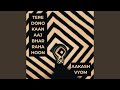 तेरे दोनों कान आज भर रहा हूँ (Tere Dono Kaan Aaj...