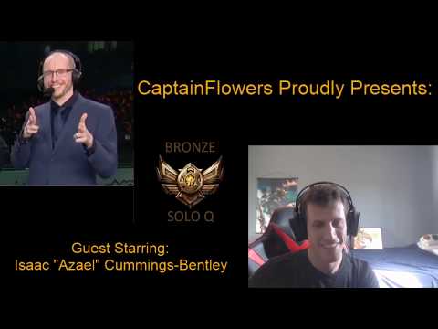 CaptainFlowers22 casting SoloQ Bronze Games - Full VOD
