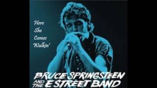 BRUCE SPRINGSTEEN &amp; THE E&#39;STREET BAND - Here She Comes Walkin&#39; (&#39;80)