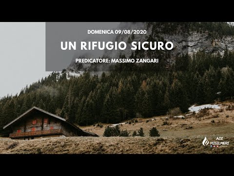"Un rifugio sicuro" Culto Domenicale 09/08/2020 - ADI Misilmeri