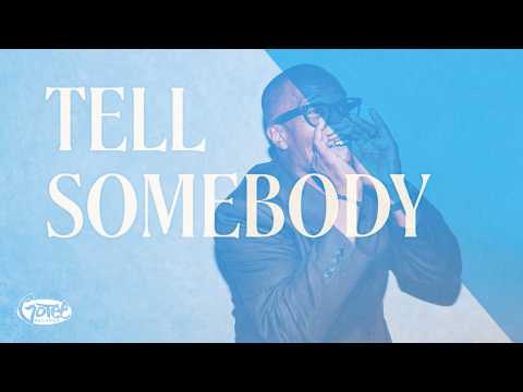 Tell Somebody - Jon Reddick