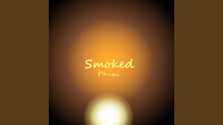 Smoked Music Video