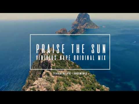 Vinicius Nape - PRAISE THE SUN