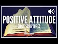 Bible Verses About Positive Attitude | Scriptures About How Faith and Positivity Go Hand In Hand