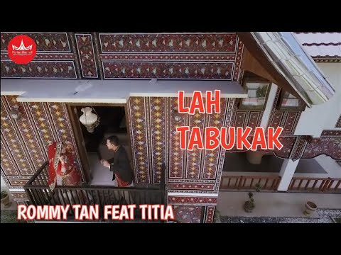 Rommy Tan feat Titia - LAH TABUKAK [Official Music Video] Album Duet