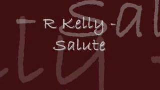Salute - R. Kelly