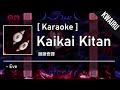 [Karaoke] Kaikai Kitan - Eve (廻廻奇譚)