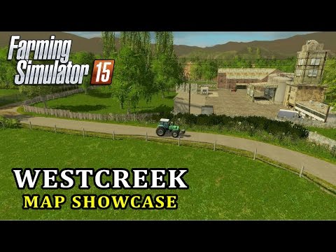 Westcreek Map Spotlight | Farming Simulator 2015
