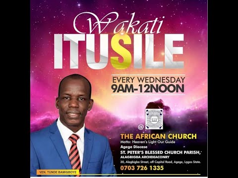 WAKATI ITUSILE - 27TH APRIL 2022 - VEN TUNDE BAMIGBOYE