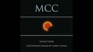 MCC [Magna Carta Cartel] - SUNSETTLERS (Synthwave Remix By Sono Tono)