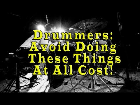 5 Things Drummers Shouldn't Do at Gigs