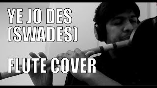 Ye Jo Des Hai Tera - Swades | Flute Cover | Chirag Agarwal