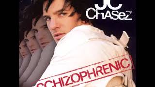 She got me - Schizophreinic (JC Chasez)