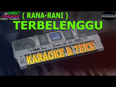 karaoke dangdut TERBELENGGU RANA RANI kybord KN2400/2600