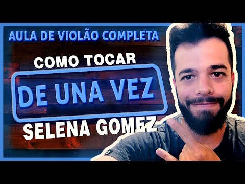 De Una Vez - Selena Gomez