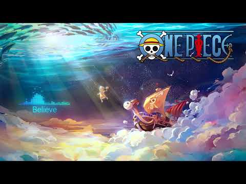 One Piece Opening 2 [Believe]