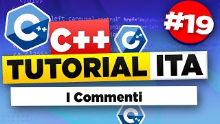 C++ Tutorial Per Principianti #19 ITA I Commenti