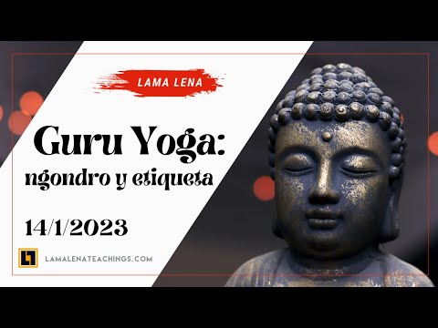 Guruyoga: ngondro y etiqueta