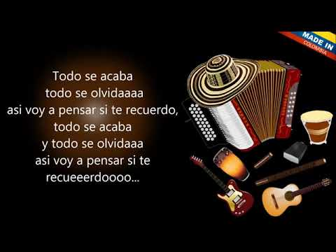 TODO SE ACABA   BINOMIO DE ORO Letra