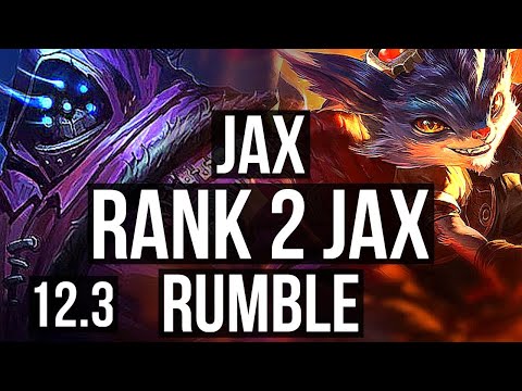 JAX vs RUMBLE (TOP) | Rank 2 Jax, Dominating, Rank 13 | KR Challenger | 12.3