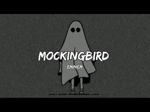 الأغنية الشهيرة الطائر المحاكي eminem mockingbird lyrics arab english