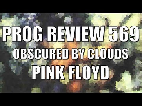 Prog Review 569 - Obscured by Clouds - Pink Floyd