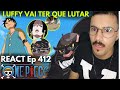 LUFFY SERÁ JULGADO POR BOA HANCOCK ONE PIECE REACT Ep 412 Luffy Onepiece
