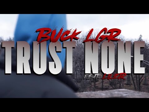 Buck LGR - Trust None