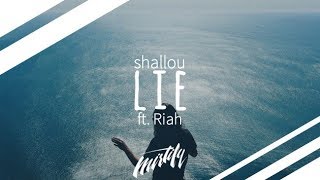 shallou - Lie (ft. Riah)
