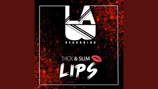 Lips (Original Mix)