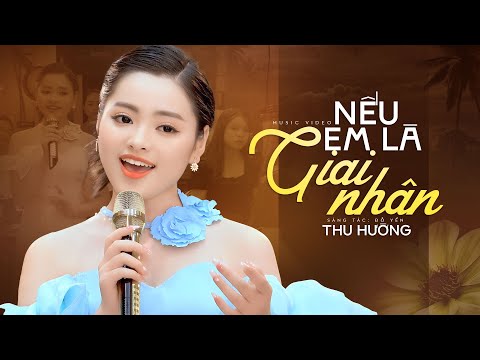 NẾU EM LÀ GIAI NHÂN
