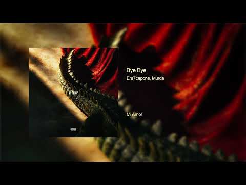 ERA7CAPONE X MURDA BYE BYE (Official Audio)