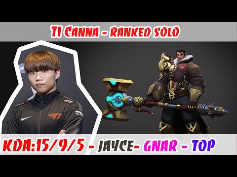 [15/9/5]-[Triple Kill]-T1 Canna Jayce VS Gnar TOP