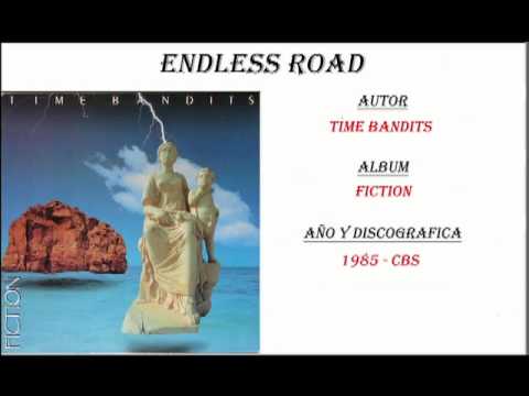 Time Bandits - Endless Road (1985)