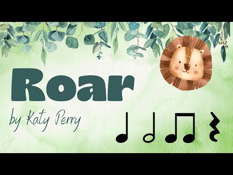 Roar - Katy Perry - Rhythm Play Along (Quarter note, Eighth notes, Quarter rest, Half note)