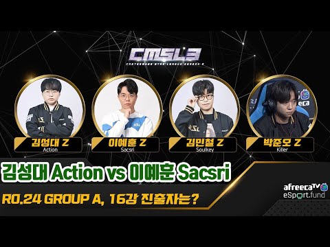 CMSL3 Ro24 Grupo A - Action, Killer, Soulkey y Sacsri
