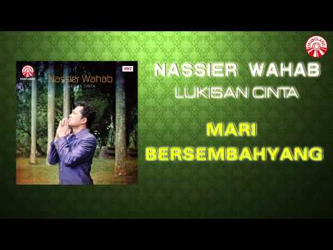Nassier Wahab - Mari Bersembahyang [Official Music Audio]