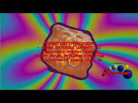 Mastertracker   Cry if you Want to TECHNO Reaktor 6 test and Atlas drums + Kontakt new Mix 2
