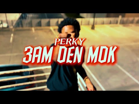 Perky - 3AM Den MDK (Official Video)