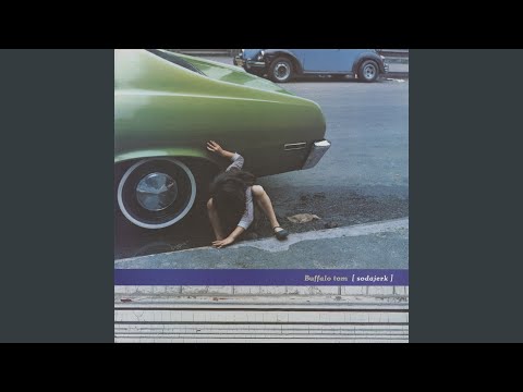 Would Not Be Denied - Buffalo Tom