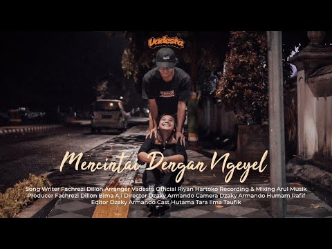 Vadesta - Mencintai Dengan Ngeyel (Original Musik Video)
