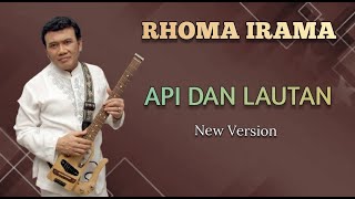 Download lagu RHOMA IRAMA - API DAN LAUTAN # NEW VERSION mp3 Download lagu RHOMA IRAMA - API DAN LAUTAN # NEW VERSION mp3