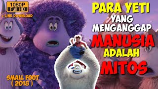Download lagu MANUSIA ADALAH SEBUAH MITOS MENURUT YETI | ALUR CERITA SMALL FOOT 2018 mp3 Download lagu MANUSIA ADALAH SEBUAH MITOS MENURUT YETI | ALUR CERITA SMALL FOOT 2018 mp3