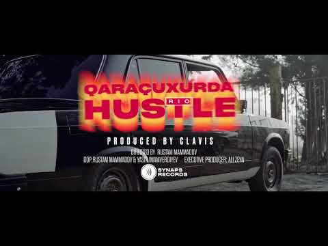 RIO - Qaraçuxurda Hustle
