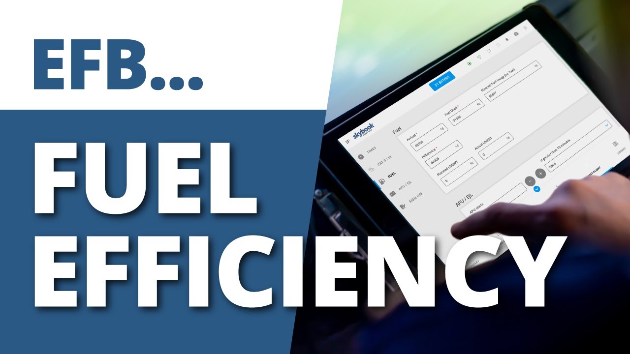 How pilot EFB Apps help improve aircraft & aviation Fuel Efficiency